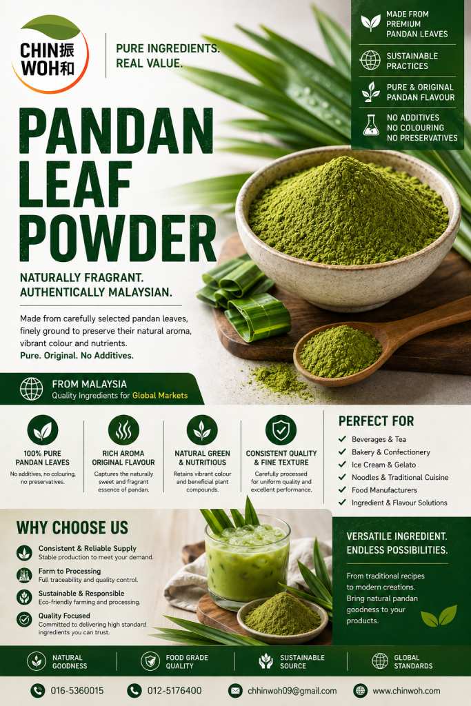 Chin Woh Malaysian pandan leaf powder made from premium pandan leaves, highlighting pure original pandan flavour, sustainable practices, no additives, colouring or preservatives, and food ingredient applications for global markets.